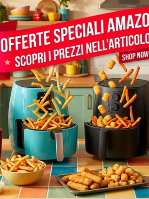 Selezione delle 5 friggitrici ad aria più economiche e in offerta su Amazon con patatine croccanti e cibi fritti